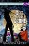 [Spell's Angels 04] • Cut to the Crone (A Spell's Angels Cozy Mystery Book 4)